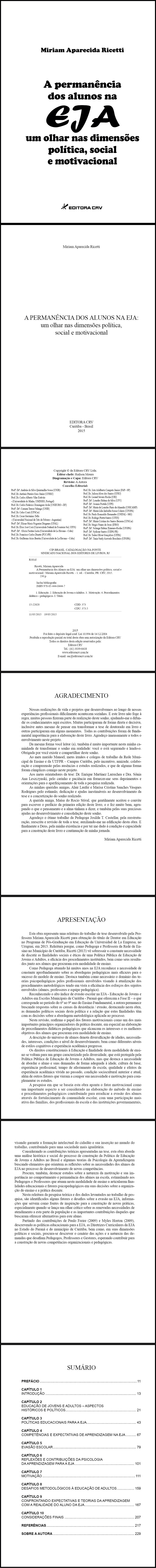 A PERMANÊNCIA DOS ALUNOS NA EJA:<br>um olhar nas dimensões política, social e motivacional